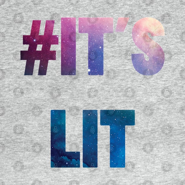 It's Lit by Shelby Ly Designs